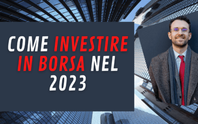 Come investire in Borsa nel 2023